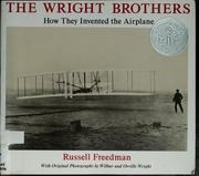 The Wright Brothers How They Invented the Airplane