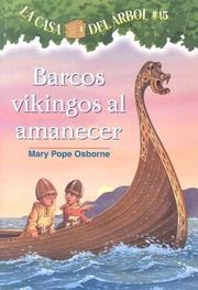 Barcos Vikingos Al Amanecer / Viking Ships at Sunrise (La Casa Del Arbol / Magic Tree House) (Spanish Edition)