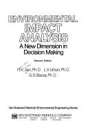 Environmental Impact Analysis: A New Dimension in Decision Making (Van Nostrand Reinhold environmental engineering series)