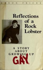 Reflections Of A Rock Lobster: A Story About Growing Up Gay