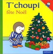 Librarika T Choupi Fete Son Anniversaire