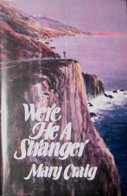 Were He a Stranger: A novel of suspense