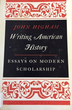 Writing American History: Essays on Modern Scholarship