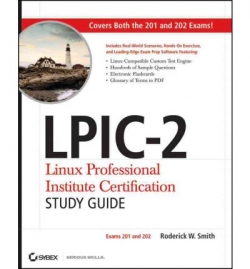 LPIC-2 Linux Professional Institute Certification Study Guide : Exams 201 and 202