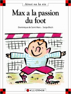 Max a la passion du foot