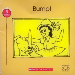 Bump! (More Bob Books for Young Readers, Set II, Book 2)