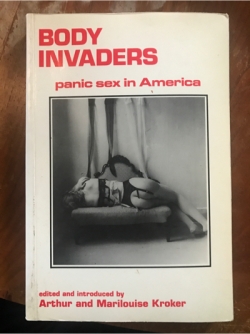 Body Invaders: Panic Sex in America (Culture Texts)
