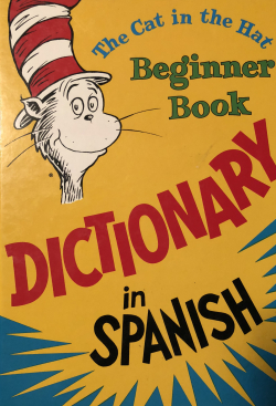 Cat Hat Beginner Dictionary Spanish (Beginner Books(R)) (Spanish Edition)