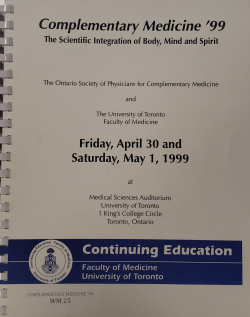 Complementary Medicine '99 The Scientific Integration of Body, Mind and Spirit