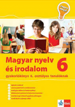 Magyar nyelv és irodalom 6 - gyakorlókönyv 6. osztályos tanulóknak