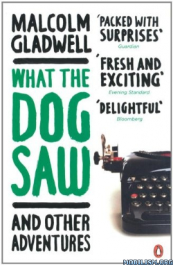 What The Dog Saw & Other Adventures