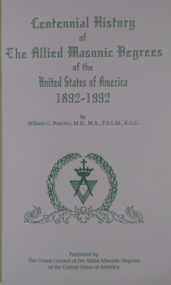Centennial History of the Allied Masonic Degrees, 1892-1992