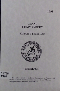 Proceedings of the 137th Annual Conclave of the Grand Commandery Knights Templar of Tennessee