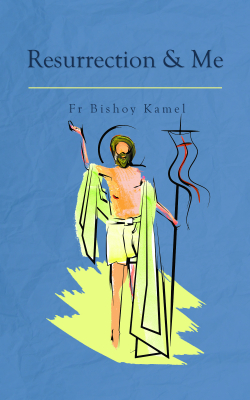 Resurrection and Me