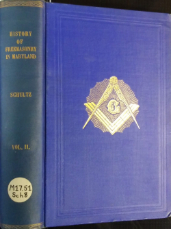 History of Freemasonry in Maryland, Vol. II