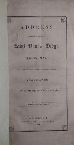 Address Delivered before St. Paul's Lodge Groton, Mass. at its Fifty-Fifth Annual Communication
