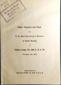Paper Read at Stated Meeting of Dallas Lodge No.508, Nov. 3rd, 1922