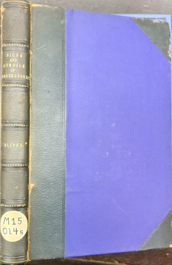 Signs and Symbols Illustrated and Explained in a Course of Twelve Lectures on Freemasonry