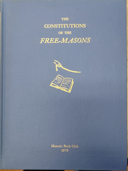 Masonic Book Club, Vol. 2: Constitutions of the Free-Masons (facsimile)
