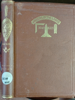 Manual of the Lodge, or Monitorial Instructions