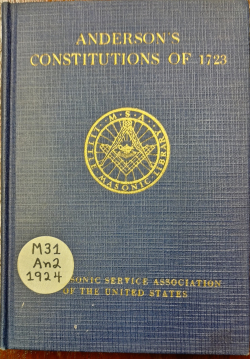 Little Masonic Library Vol.1: Anderson's Constitutions of 1723
