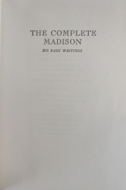Complete Madison: His Basic Writings
