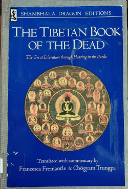 Tibetan Book of the Dead, The