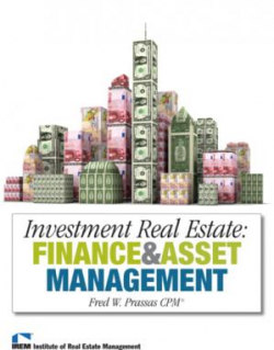Investment real estate: finance & asset management