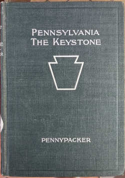 Pennsylvania: The Keystone, A Short History
