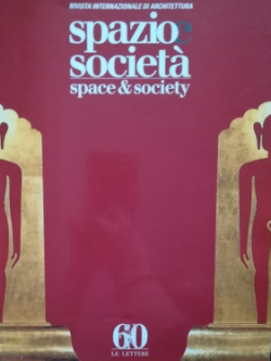Spazio e società = Space and Society (no. 60) : Rivista internazionale di architettura