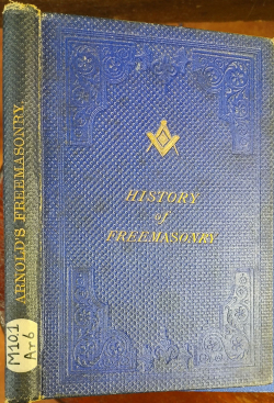 Arnold's Freemasonry: History and Philosphy of Freemasonry