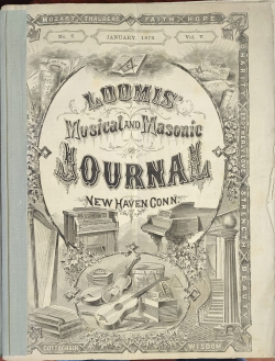 Loomis' Music and Masonic Journal, Vol. V, No. 6, January, 1872