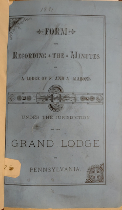 Form of Recording the Minutes (Grand Lodge of Pennsylvania)