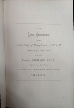Installation Address of Richard Vaux, R. W. G. M., Annual Communication, 1867