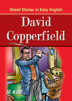 David Copperfield (Great Stories in Easy English)