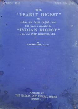 The Yearly Digest of Indian and select English cases , March 1956