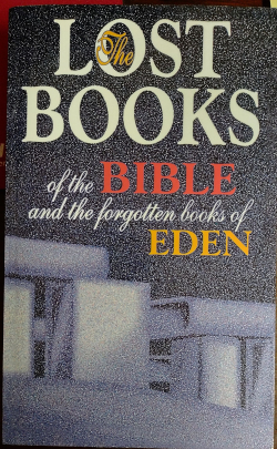 Lost Books of the Bible and the Forgotten Books of Eden