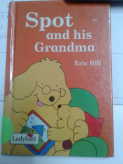 Spot and His Grandma