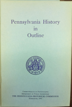 Pennsylvania History in Outline
