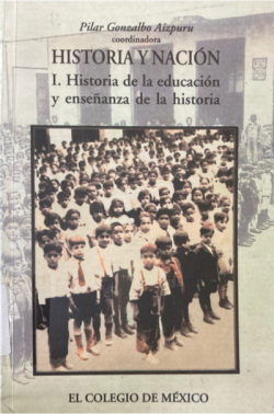 Historia y nación/I. Historia de la educación y la enseñanza de la historia