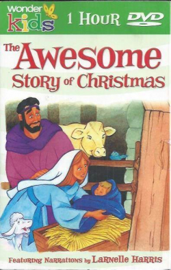 The Awesome Story of Christmas