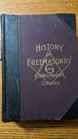 History of Freemasonry and Concordant Orders