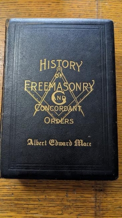 History of Freemasonry and Concordant Orders: Edition Deluxe