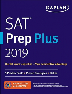 SAT Prep Plus 2018: 5 Practice Tests + Proven Strategies + Online (Kaplan Test Prep)
