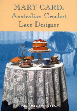 Mary Card: Australian Crochet Lace Designer