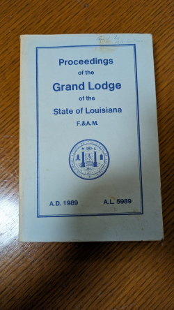 Proceedings of the Grand Lodge of the State of Louisiana 1989