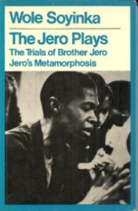 The Jero Plays: The Trials of Brother Jero