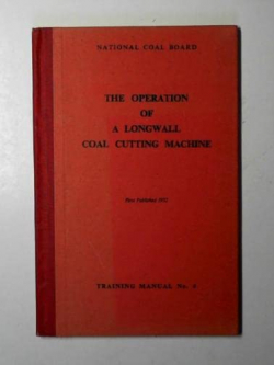 The Operation of a Longwall Coal Cutting Machine