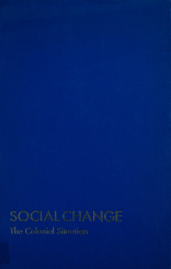 Social change : the colonial situation