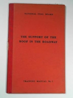 Training manual 5 The support of the roof in the roadway